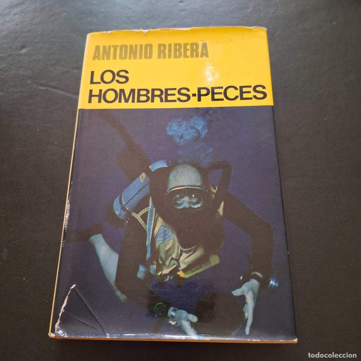Libros: Los hombres peces - Antonio Ribera - 1976 - Foto 1