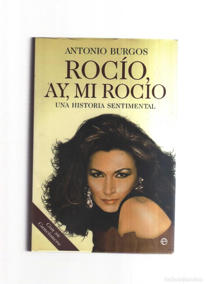 Libros: ROCIO AY MI ROCIO ANTONIO BURGOS - Foto 1