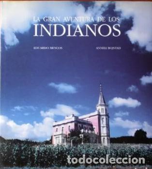 Libros: LIBRO LA GRAN AVENTURA DE LOS INDIANOS - Foto 1