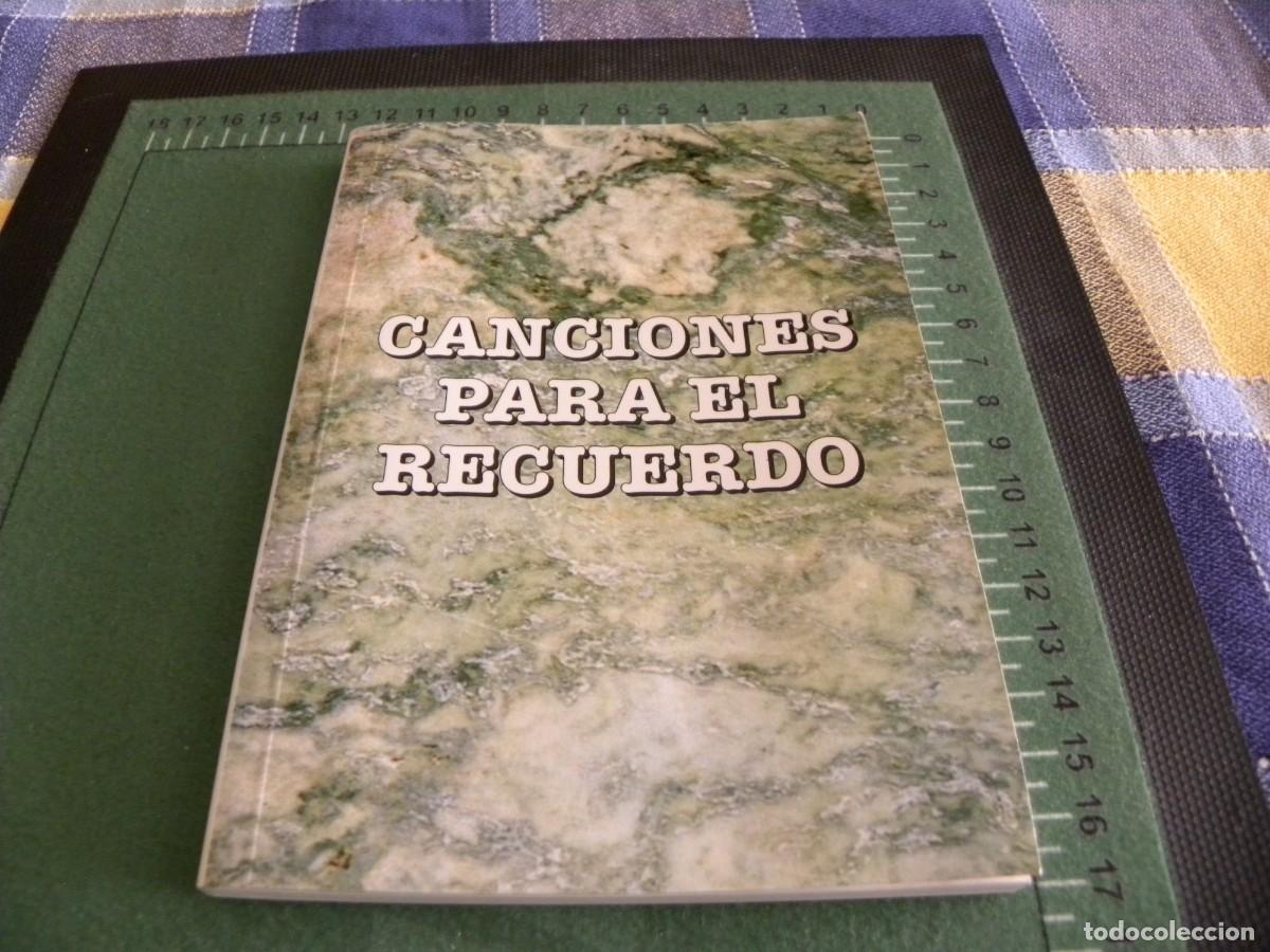 Libros: CANCIONES PARA EL RECUERDO - Foto 1