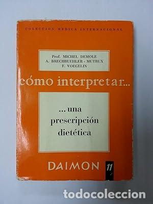 Libros: Como interpretar Una prescripcion dietetica - Foto 1