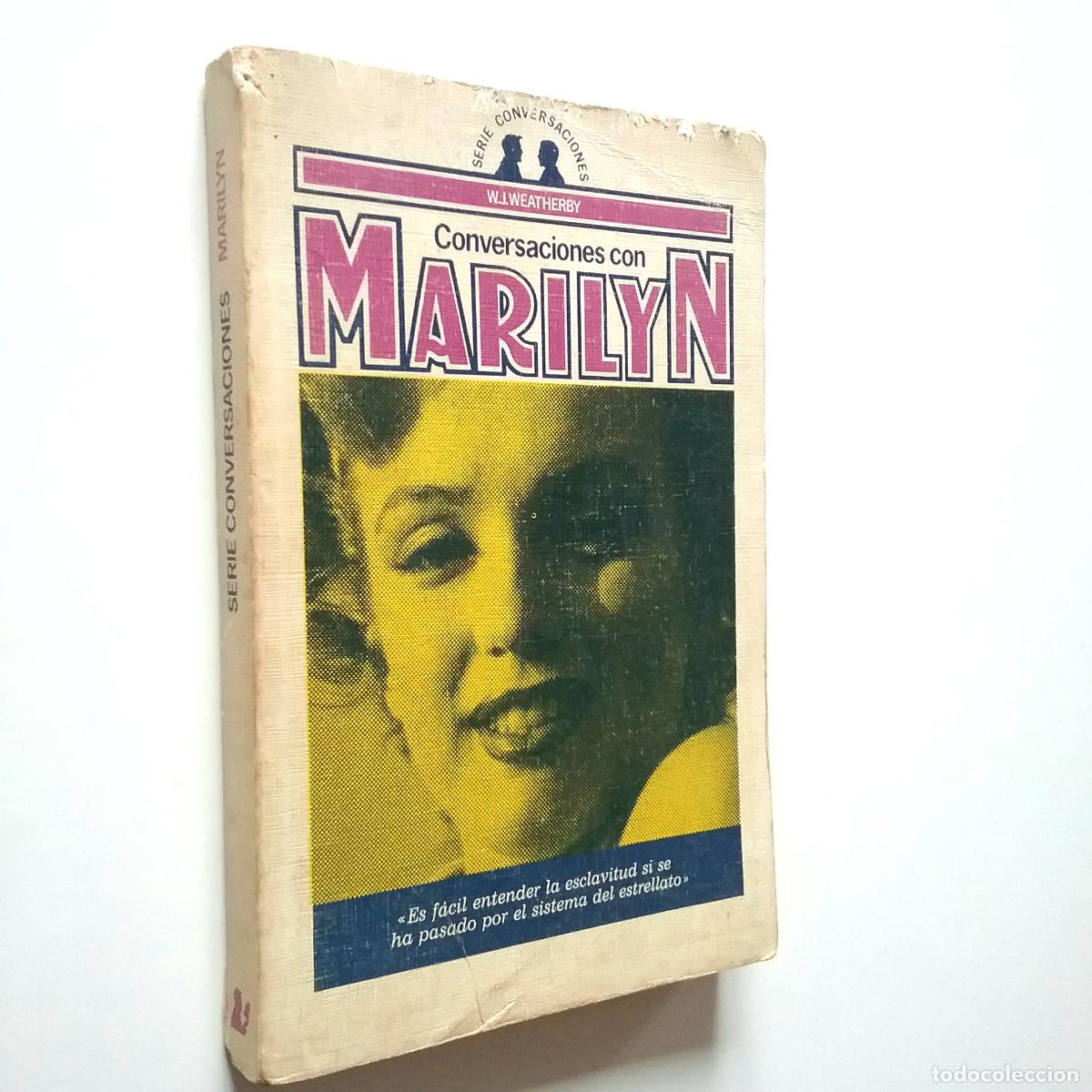 Libros: W. J. Weatherby - Conversaciones con Marilyn - Foto 1