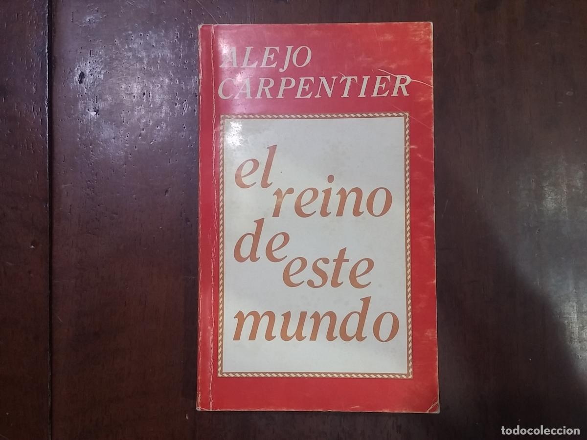 Libros: El reino de este mundo - Alejo Carpentier - Foto 1