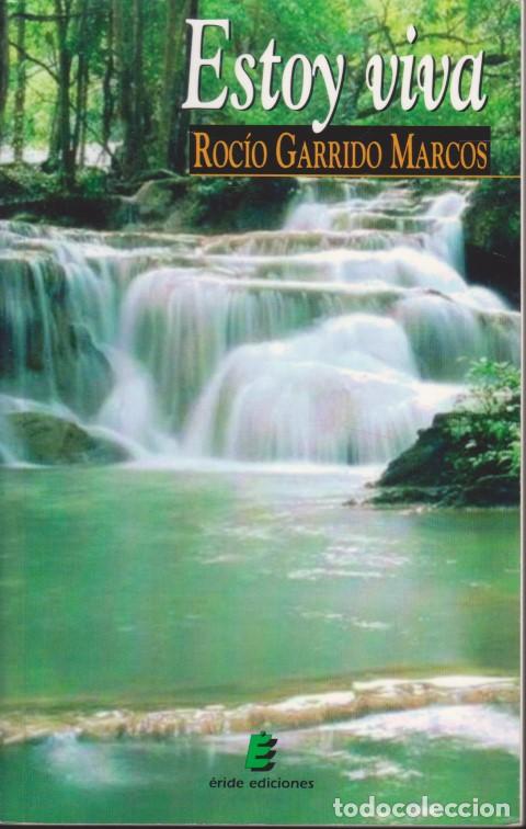 B&uuml;cher: ESTOY VIVA - ROC&Iacute;O GARRIDO MARCOS