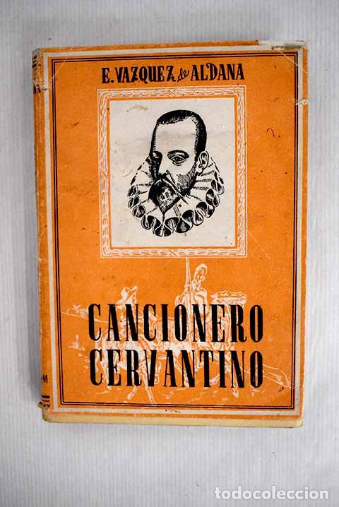 Libros: Cancionero cervantino: en el cuarto centenario de don Miguel de Cervantes Saavedra