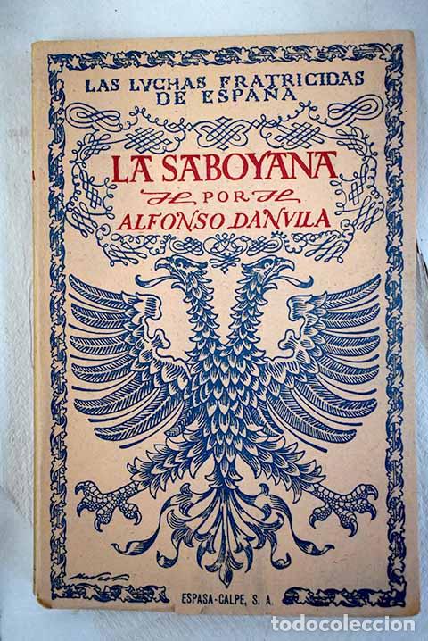 Libros: La saboyana: Danvila, Alfonso.- Danvila, Alfonso - Foto 1