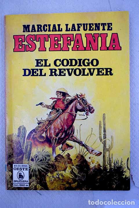 Libros: El c&oacute;digo del rev&oacute;lver.- Estefan&iacute;a, M. L. - Foto 1