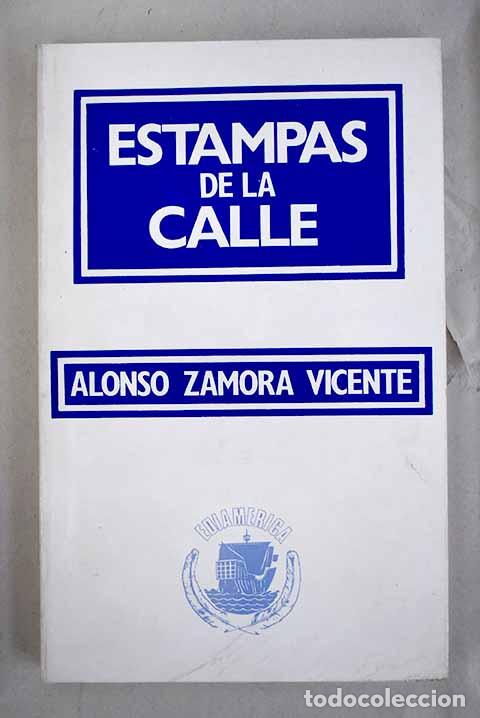 Libros: Estampas de la calle.- Zamora Vicente, Alonso - Foto 1