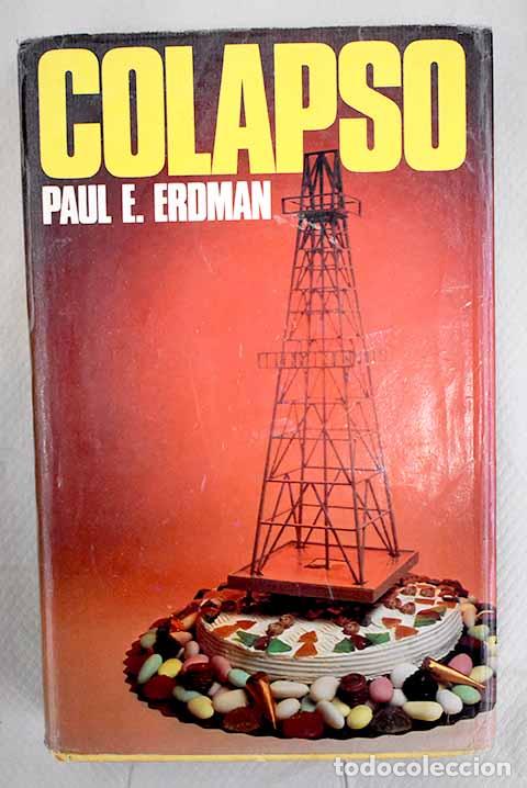 Libros: Colapso: Erdman, Paul.- Erdman, Paul - Foto 1