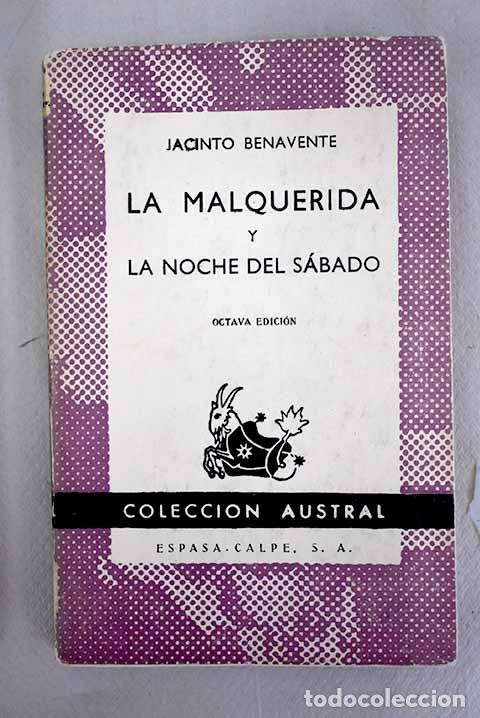 Libros: La malquerida: Benavente, Jacinto.- Benavente, Jacinto - Foto 1