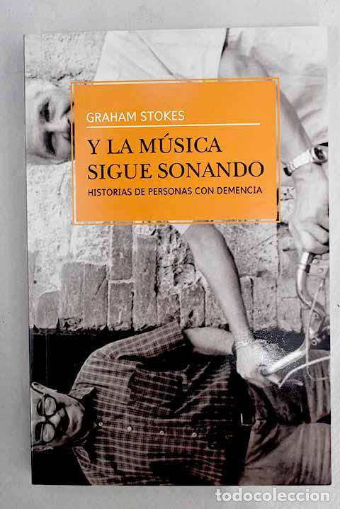 Libros: Y la m&uacute;sica sigue sonando.- Stokes, Graham - Foto 1