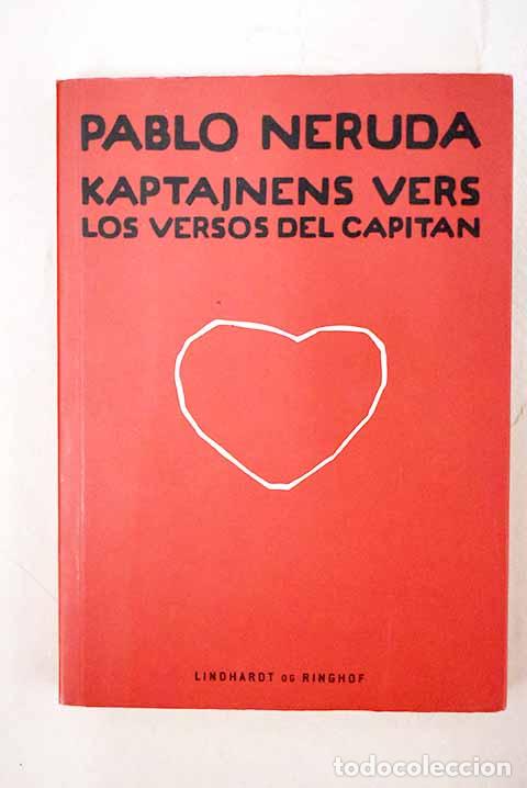 Libros: Kaptajnens Vers / Los versos del capit&aacute;n.- Neruda, Pablo - Foto 1
