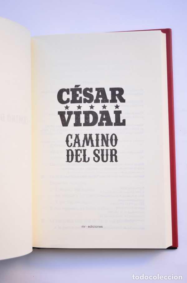Libros: Camino del Sur - VIDAL, C&eacute;sar - Foto 3