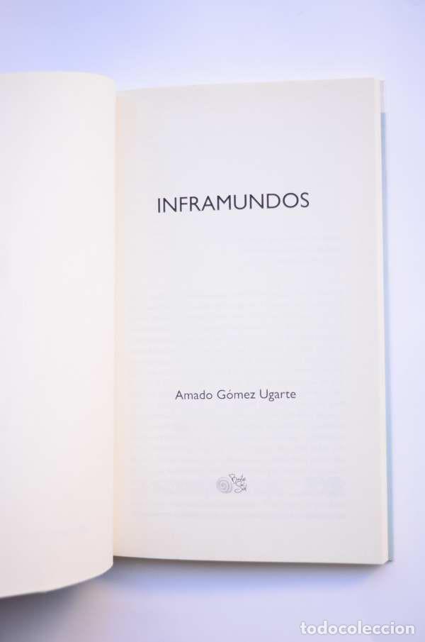 Libros: Inframundos - G&Oacute;MEZ UGARTE, Amado - Foto 2