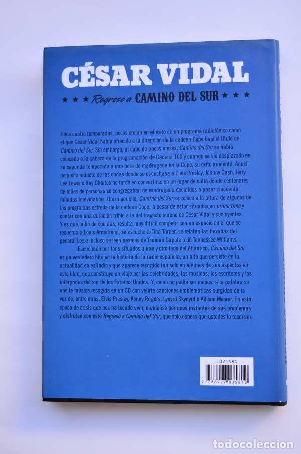 Libros: Regreso a Camino del Sur - VIDAL, C&eacute;sar - Foto 4
