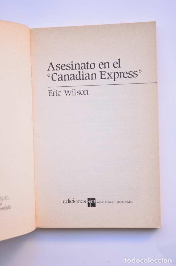 Libros: Asesinato en el Canadian Express - WILSON, Eric - Foto 2