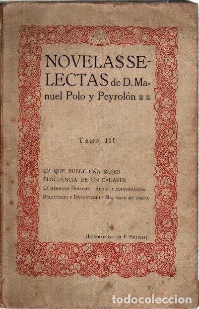 Libros: Novelas selectas. Tomos III - Polo y Peyrol&oacute;n, Manuel - Foto 1