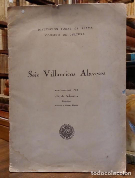 Libros: SEIS VILLANCICOS ALAVESES - SALVATIERRA, P&iacute;o de