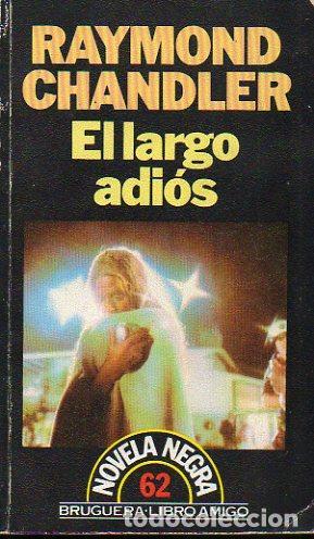 Libros: EL LARGO ADI&Oacute;S - Chandler,Raymond - Foto 1