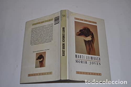 Libros: MORIR JOVEN - Leimbach,Marti - Foto 1