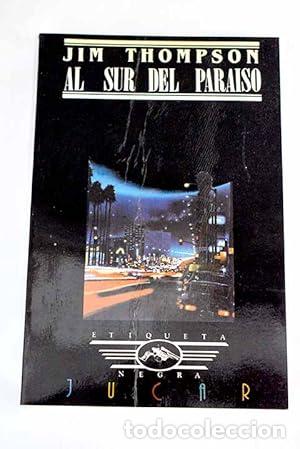 Libros: AL SUR DEL PARA&Iacute;SO - Thompson,Jim - Foto 1