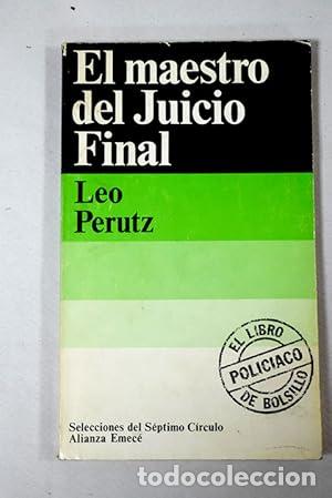 Libros: EL MAESTRO DEL JUICIO FINAL - Perutz,Leo - Foto 1