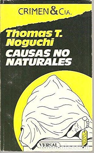 Libros: CAUSAS NO NATURALES - Noguchi,Thomas T. - Foto 1