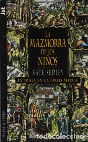 Libros: LA MAZMORRA DE LOS NI&Ntilde;OS - Sedley,Kate - Foto 1