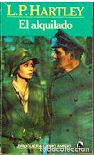 Libros: EL ALQUILADO - Hartley,L.P. - Foto 1