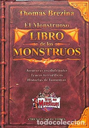 Libros: EL MONSTRUOSO LIBRO DE LOS MONSTRUOS - Brezina,Thomas - Foto 1