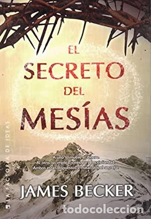 Libros: EL SECRETO DEL MES&Iacute;AS - Becker,James - Foto 1