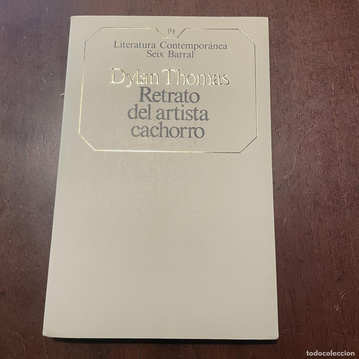 Libros: Retrato del artista cachorro - Dylan Thomas - Foto 1