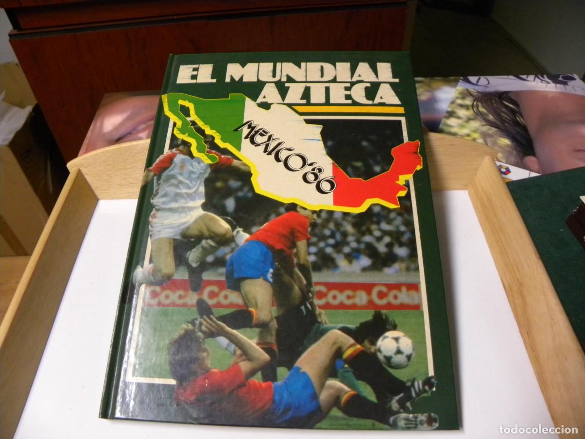 Libros: EL MUNDIAL AZTECA - MEXICO 80 - Foto 1