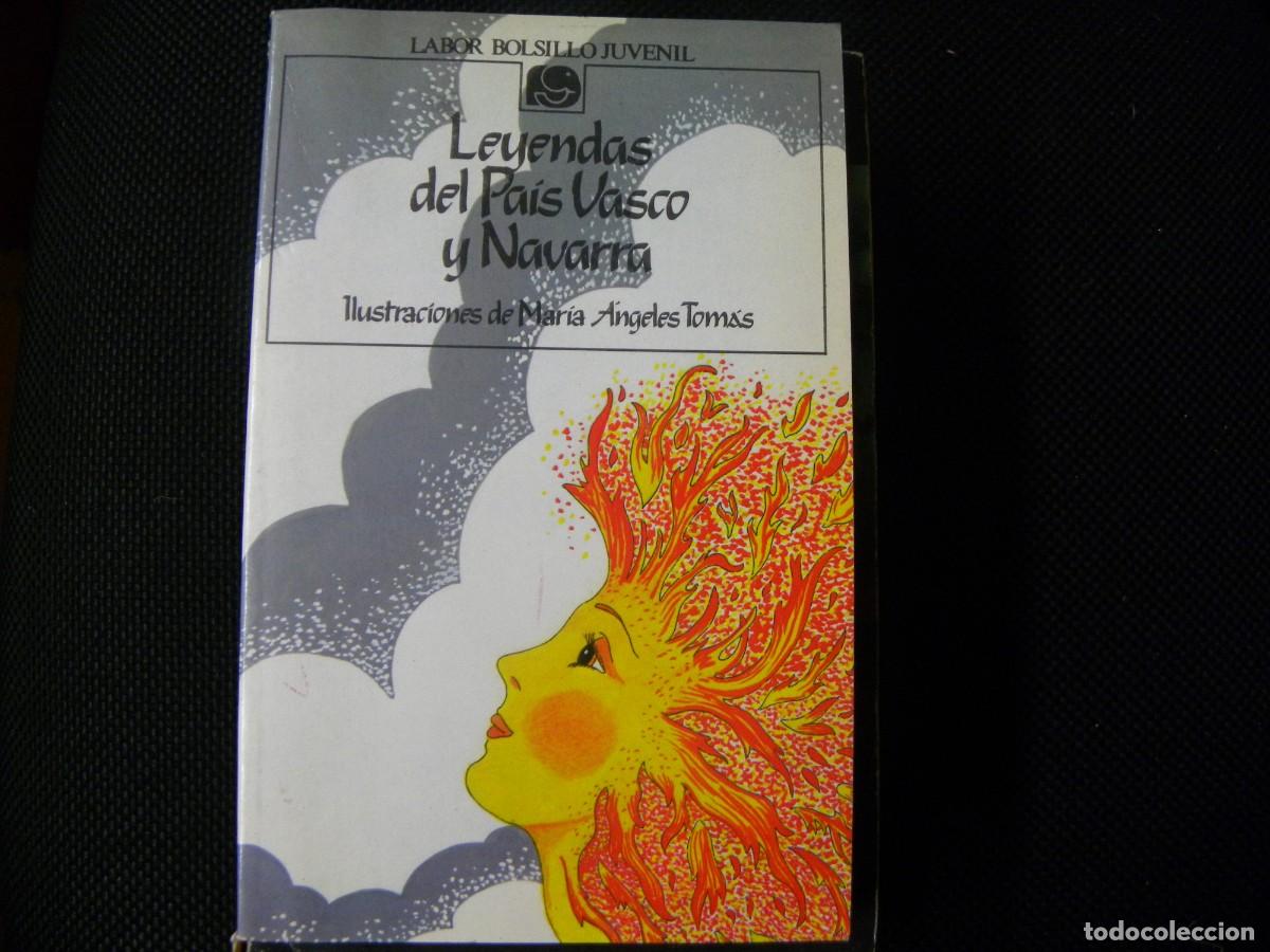 Libros: LEYENDAS DEL PAIS VASCO Y NAVARRA - MARIA ANGELES TOMAS - Foto 1