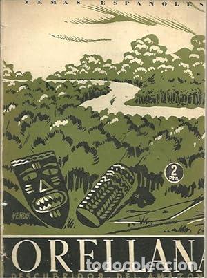 Libros: ORELLANA, DESCUBRIDOR DEL AMAZONAS - Foto 1