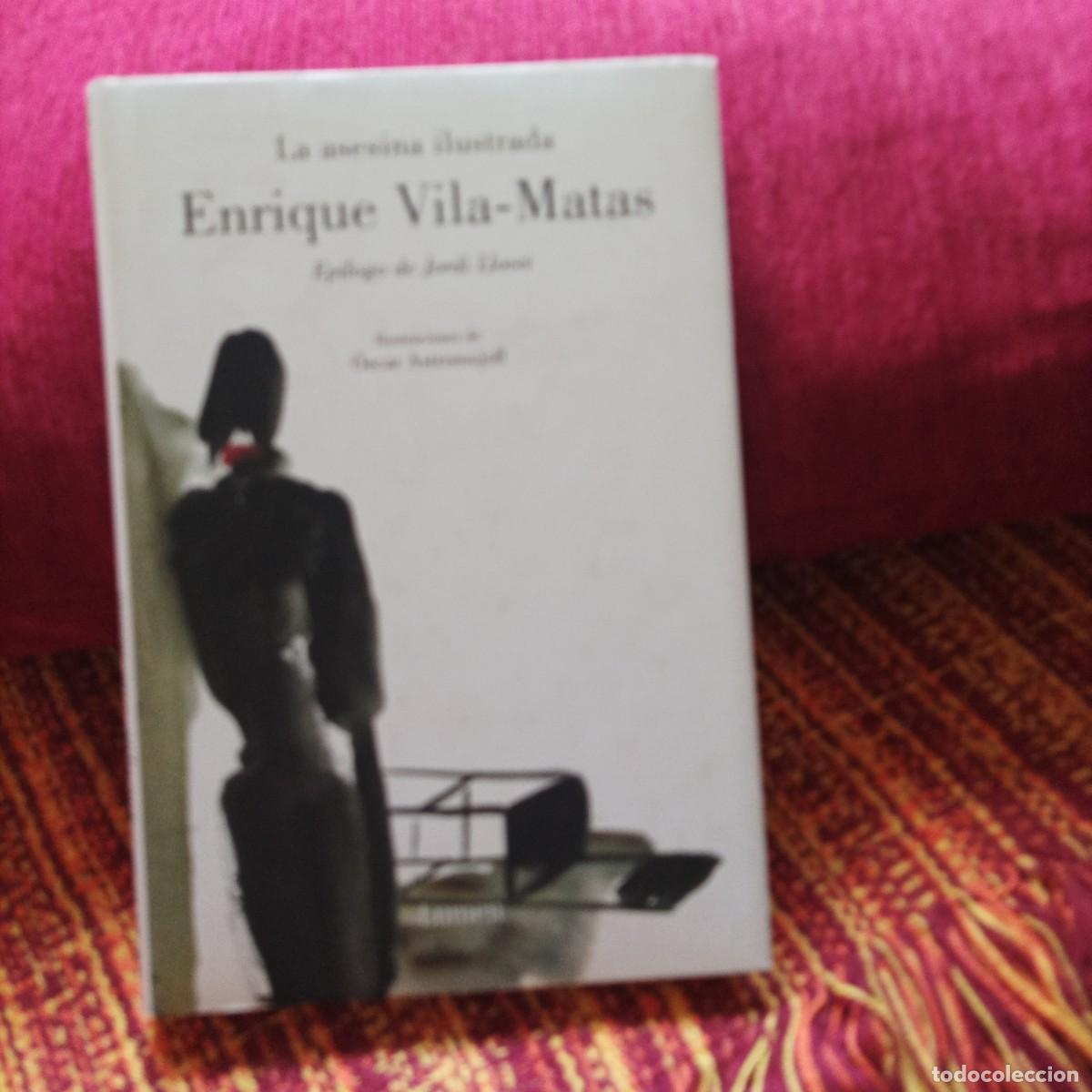Libros: LA ASESINA ILUSTRADA. ENRIQUE VILA-MATAS - Foto 1