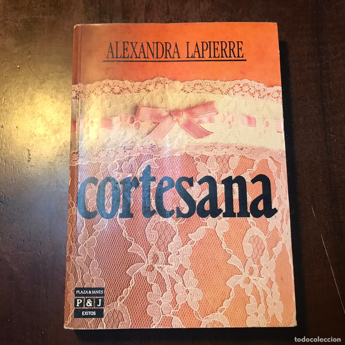 Libros: Cortesana - Alexandra Lapierre - Foto 1