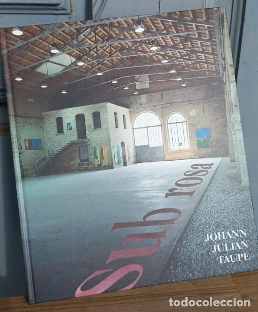 Libros: Johann Julian Taupe - Sub rosa - Foto 1