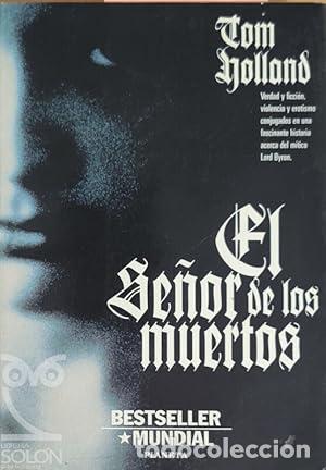 Libros: EL SE&Ntilde;OR DE LOS MUERTOS - Holland, Tom - Foto 1