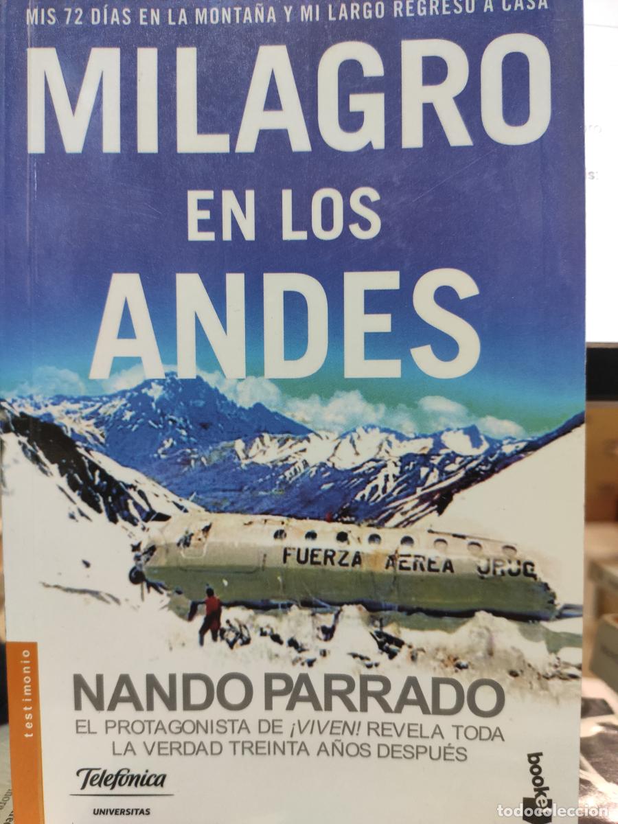 Libros: MILAGRO EN LOS ANDES. - Nando Parrado - Foto 1