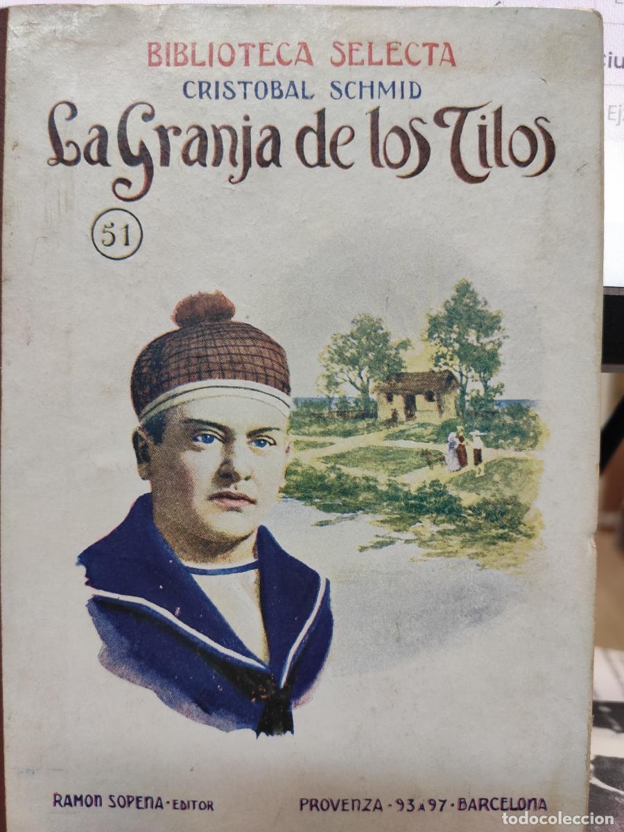 Libros: LA GRANJA DE LOS TILOS - Cristobal Schmid (Versi&oacute;n espa&ntilde;ola de J. P&eacute;res Mauras). - Foto 1