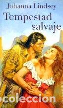 Libros: TEMPESTAD SALVAJE - JOHANNA LINDSEY - Foto 1