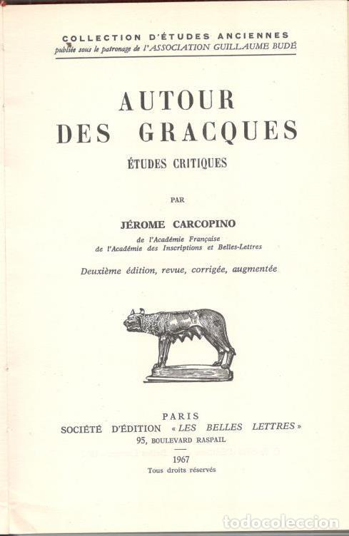 books: AUTOUR DES GRACQUES. &Eacute;tudes Critiques. - CARCOPINO, J&eacute;rome.