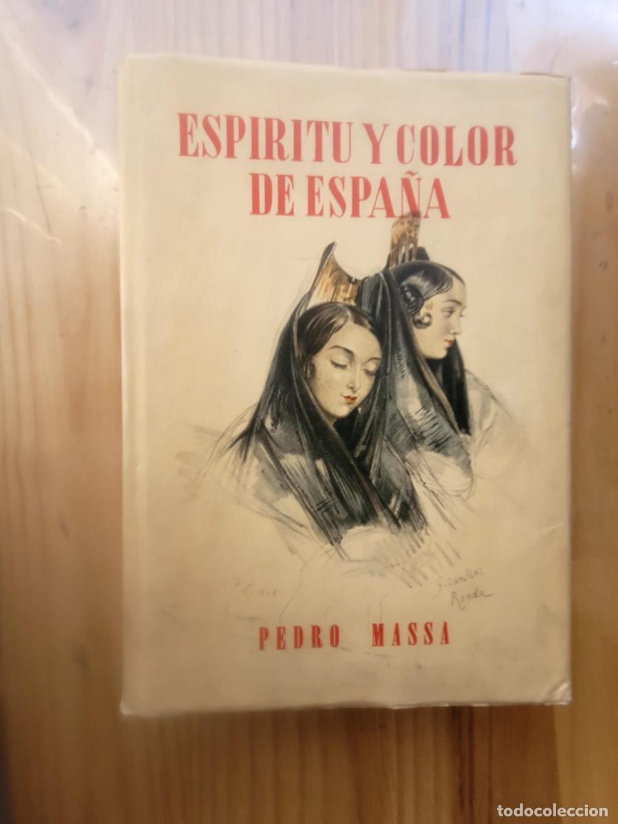 Libros: ESP&Iacute;RITU Y COLOR DE ESPA&Ntilde;A - PEDRO MASSA - Foto 2
