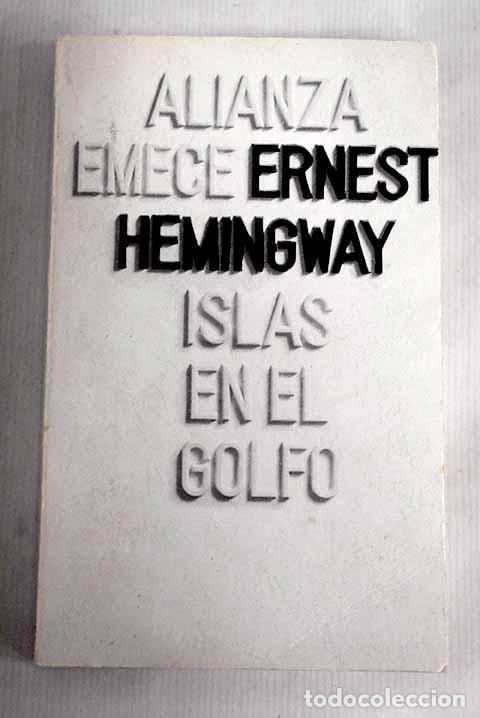 Libros: Islas en el golfo: Hemingway, Ernest.- Hemingway, Ernest - Foto 1