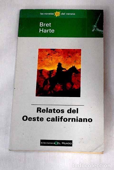 Libros: Relatos del oeste californiano.- Harte, Bret - Foto 1