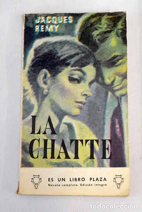 Libros: La chatte: R&eacute;my, Jacques.- R&eacute;my, Jacques - Foto 1