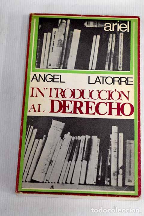 Libros: Introducci&oacute;n al Derecho.- Latorre, &Aacute;ngel - Foto 1