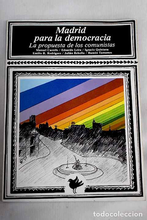 Libros: Madrid para la democracia: la propuesta de los comunistas - Foto 1