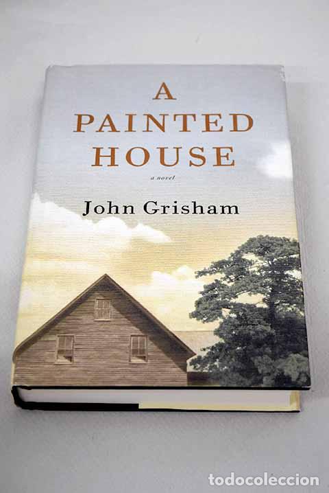 Libros: A painted house: Grisham, John.- Grisham, John - Foto 1